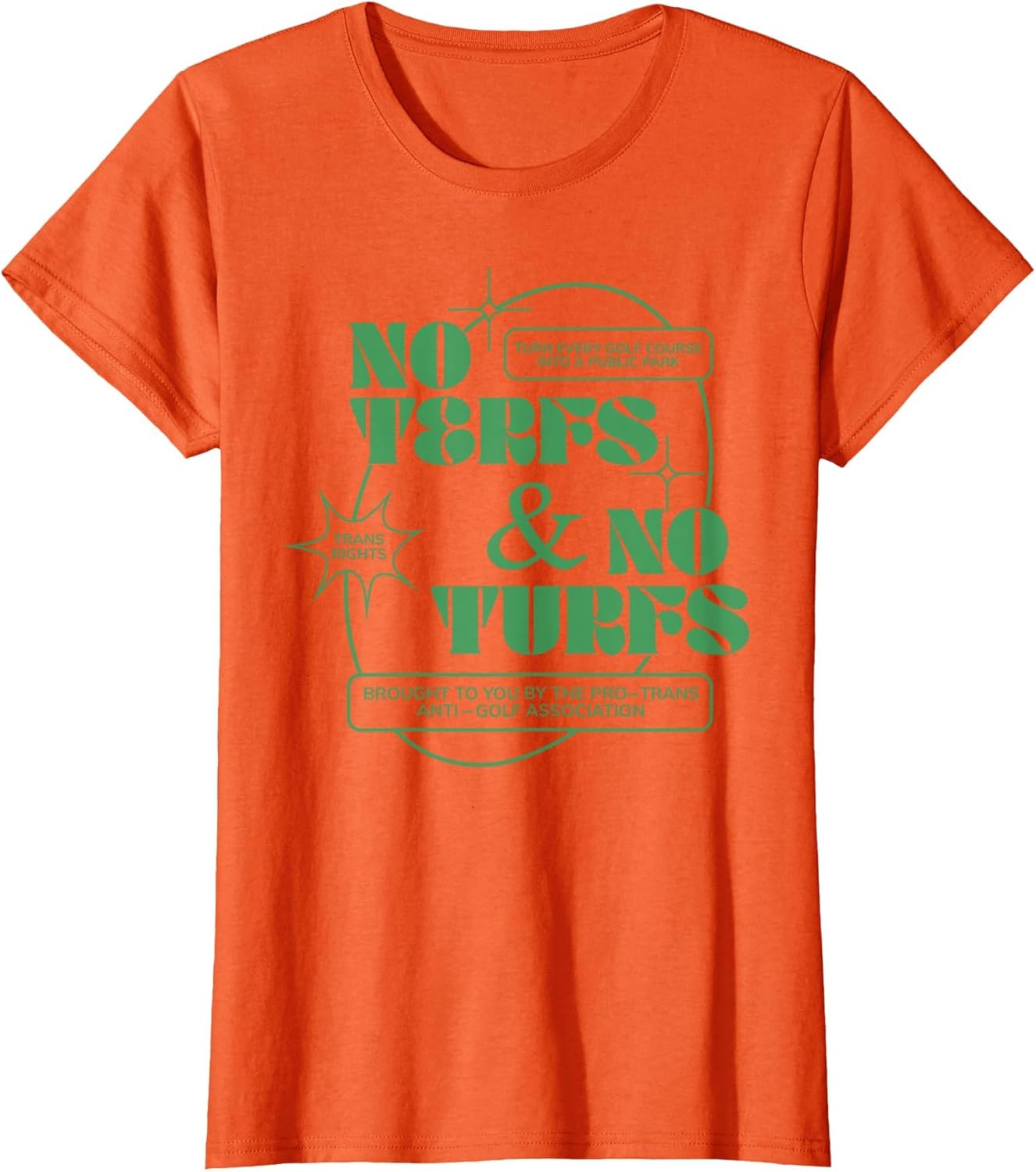 No Terfs and No Turfs