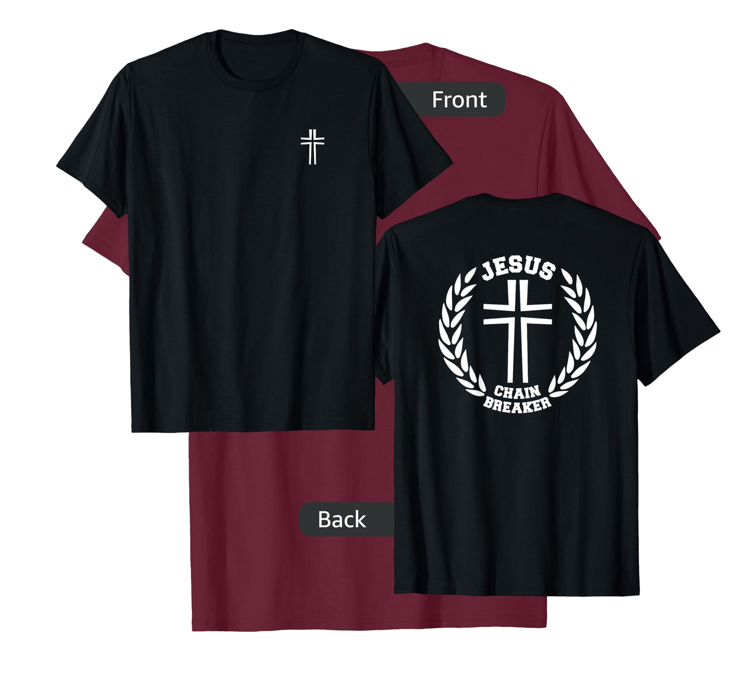 Jesus Theme Christian Clothing - Back Graphic, Logo Front T-Shirt
