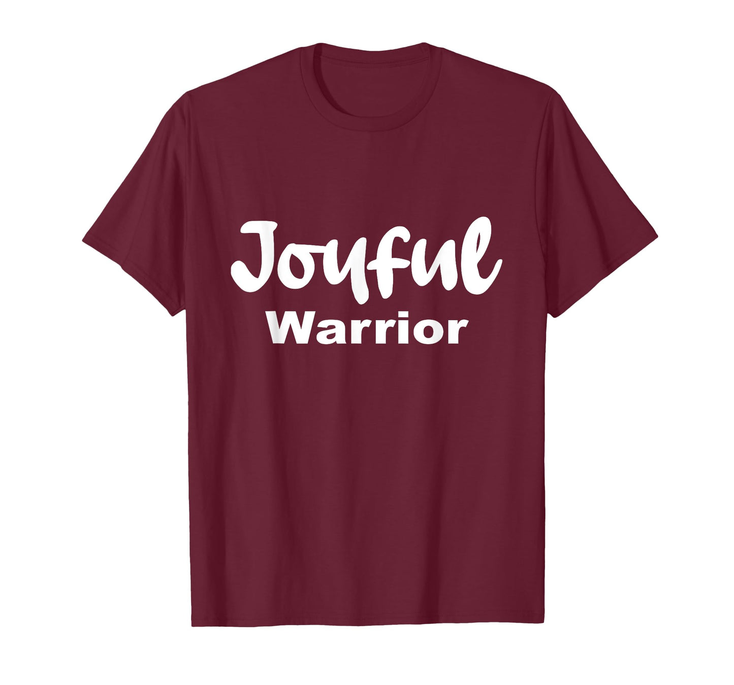 Joyful Warrior T-Shirt