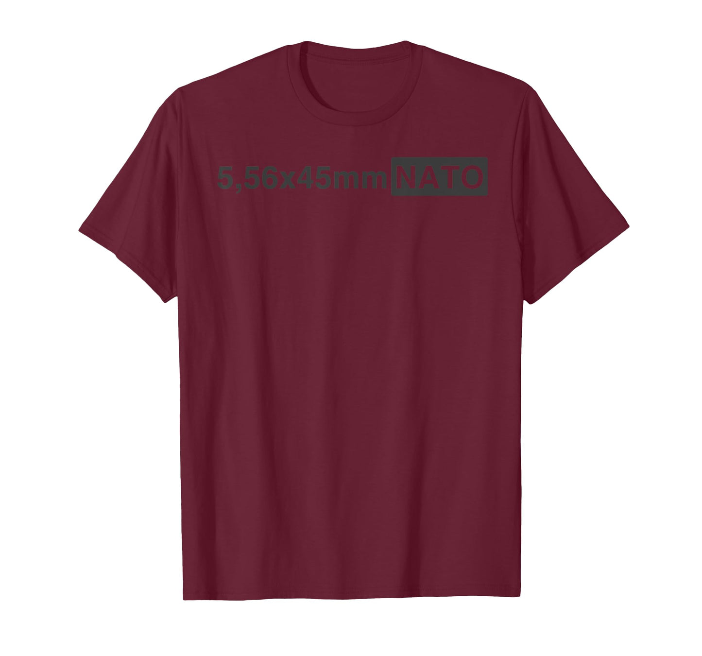 5.56 x 45 mm NATO Funny Military Ammunition Style T-Shirt