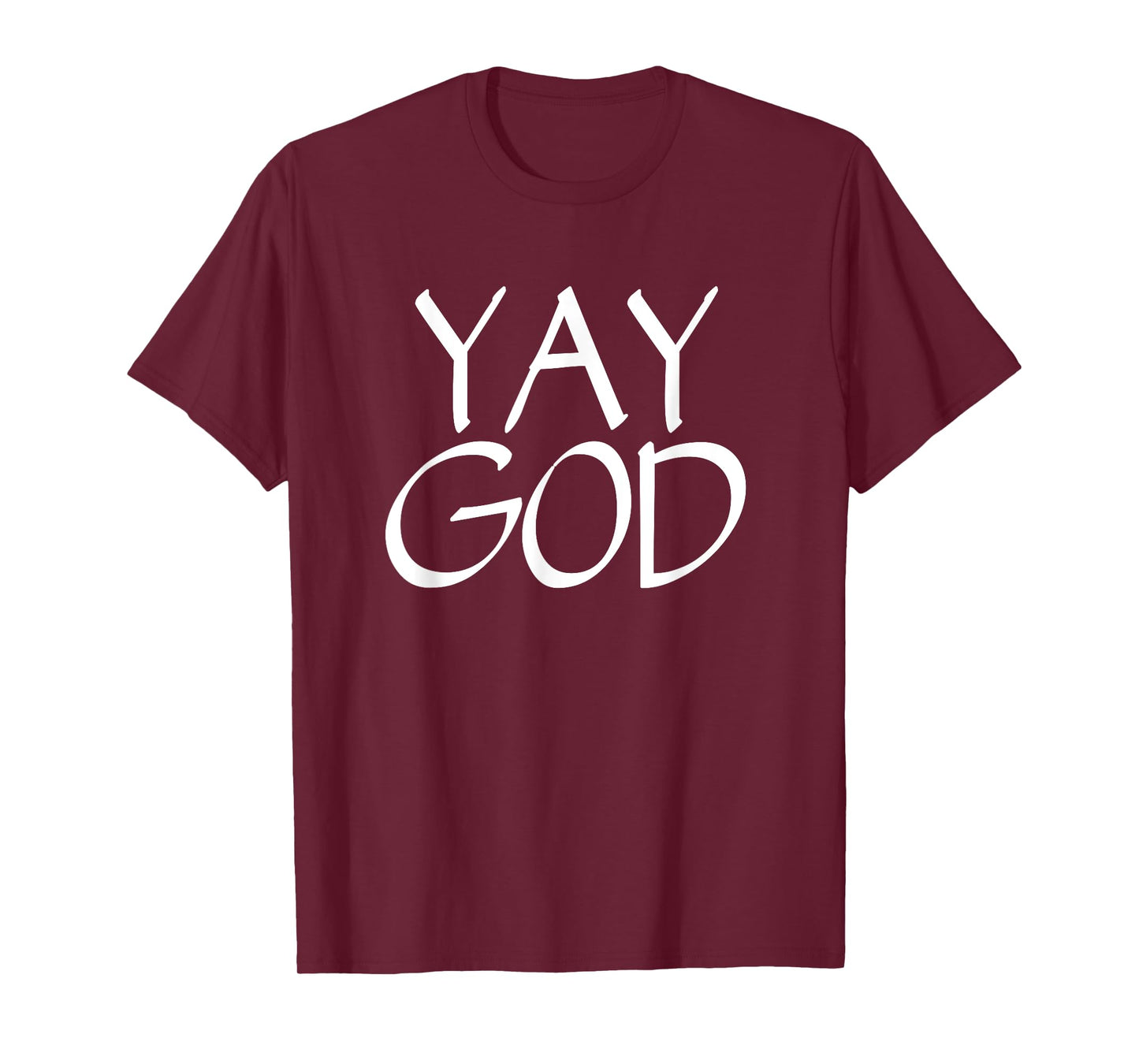 Yay God - Christian Tshirt
