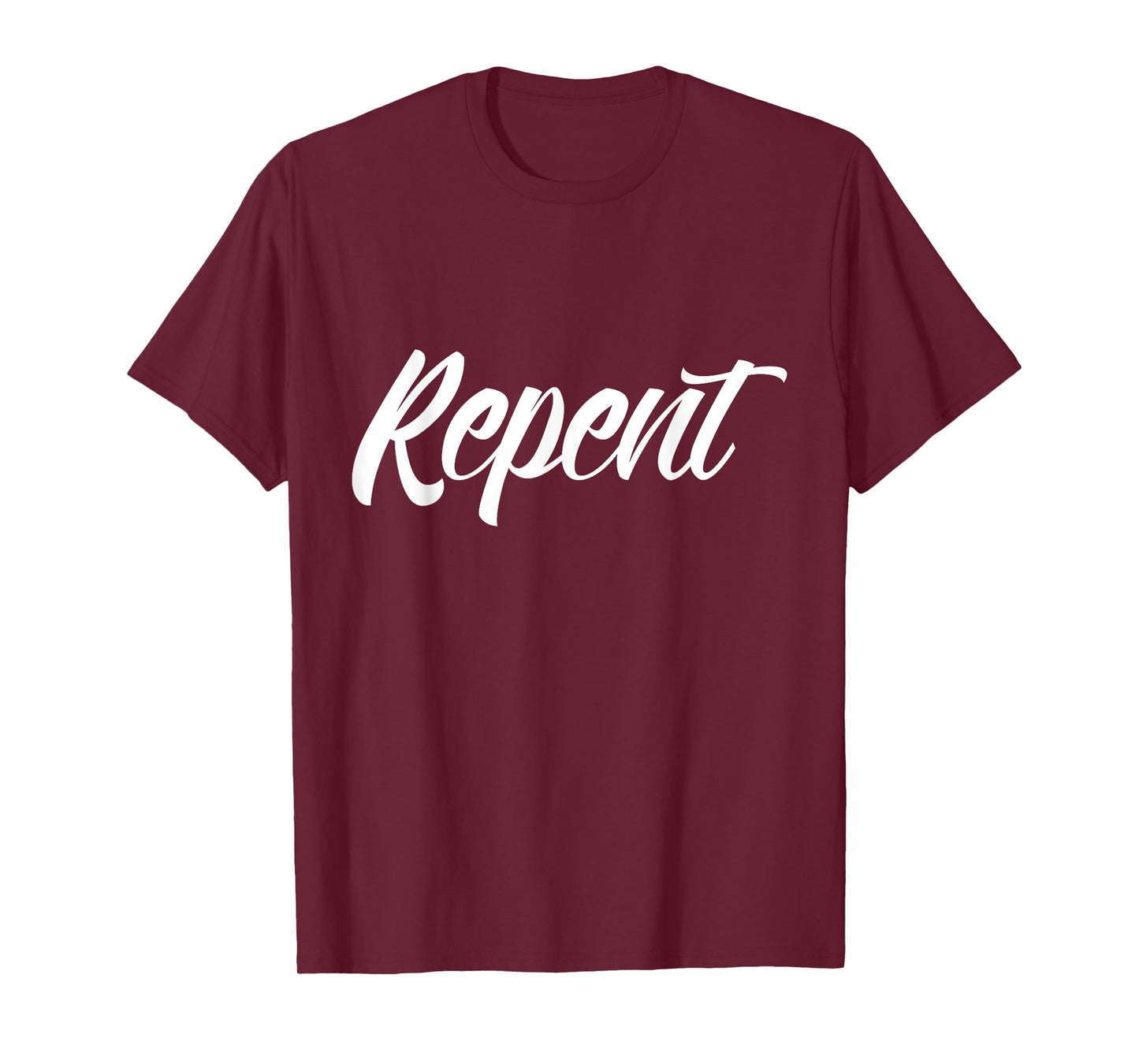 Repent ~ Script font T-Shirt