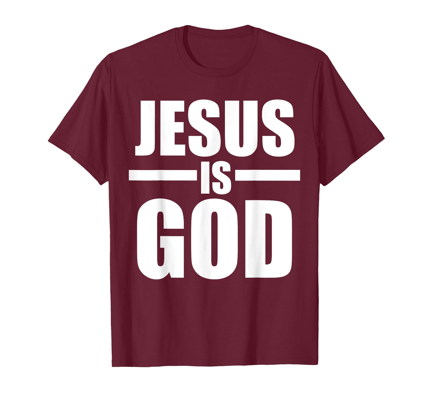 Jesus Is God T-Shirt T-Shirt