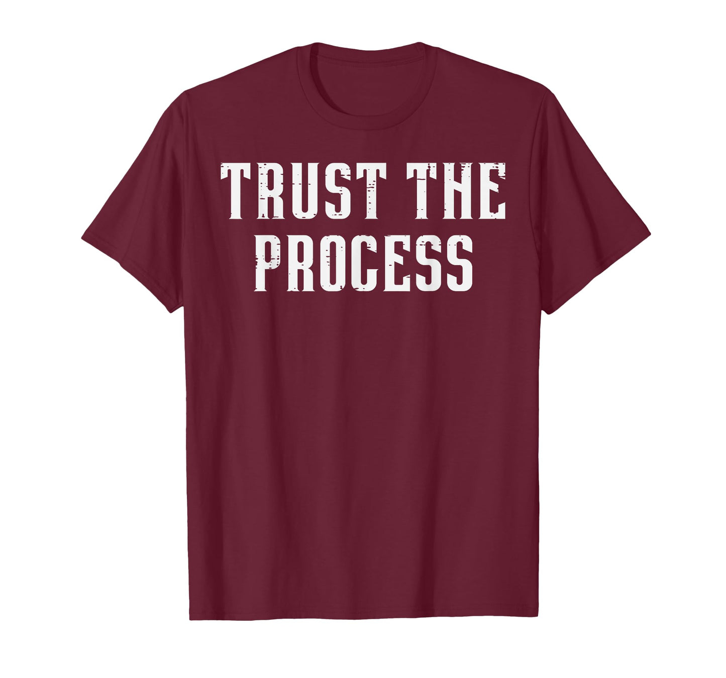 Gym Trust The Process Workout Motivational Men Women Kids T-Shirt