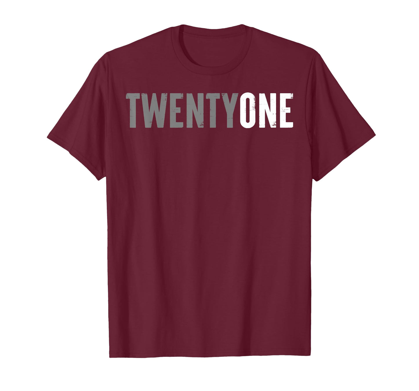 Twenty-One Years Old or 21st Birthday ideas for him and her T-Shirt