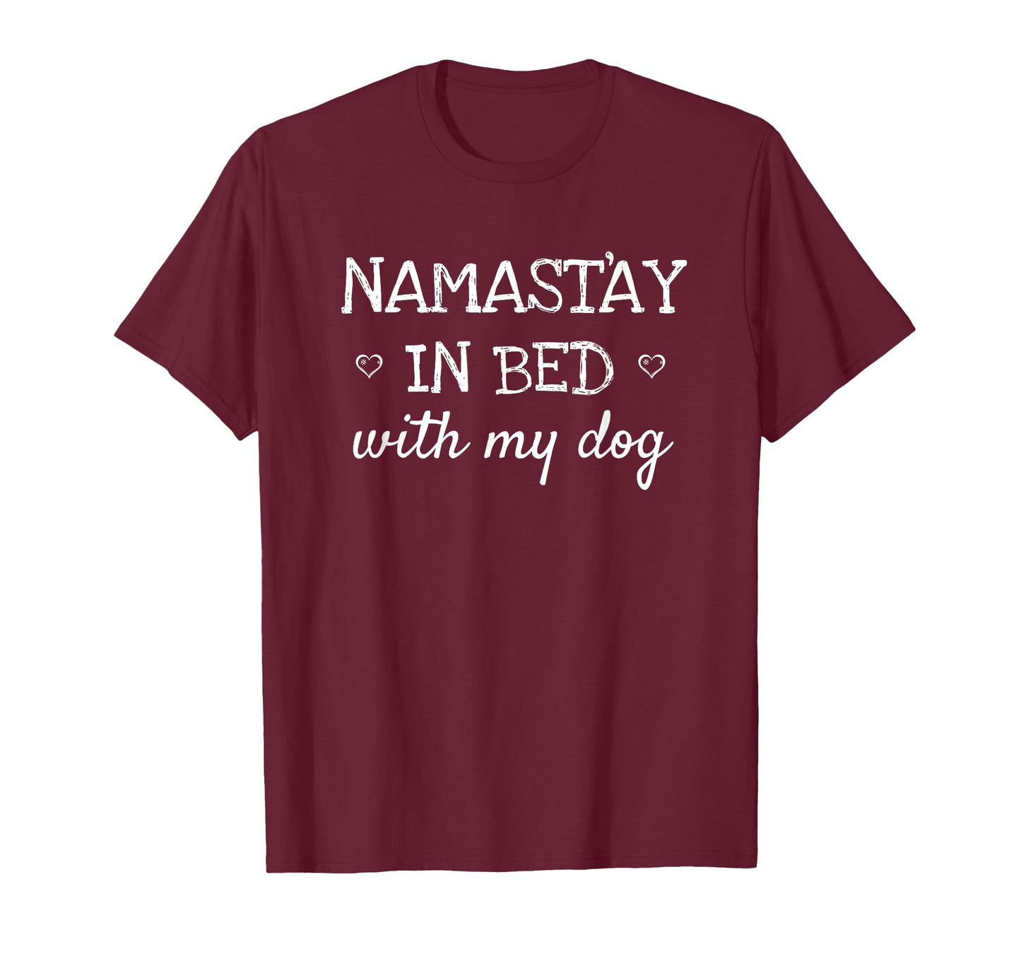 Namastay In Bed With My Dog Funny Parody Yoga Gift T-Shirt