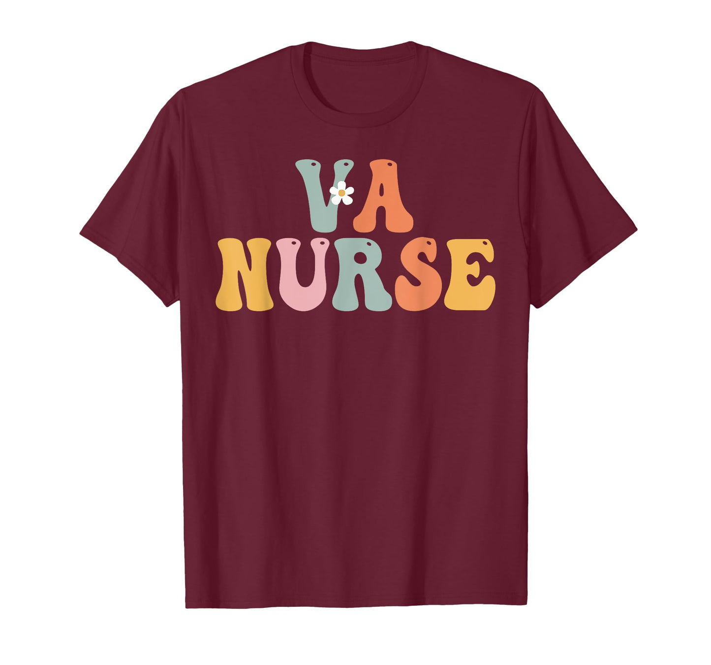 VA Nurse Week Groovy Appreciation Day For Women For Work T-Shirt