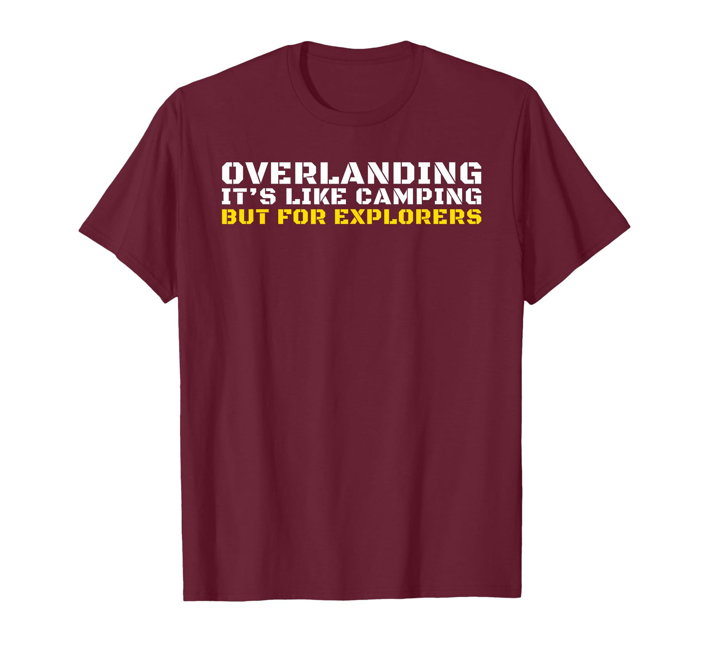 Overlanding Gear Accessories, Overlanding Gear for Truck SUV T-Shirt