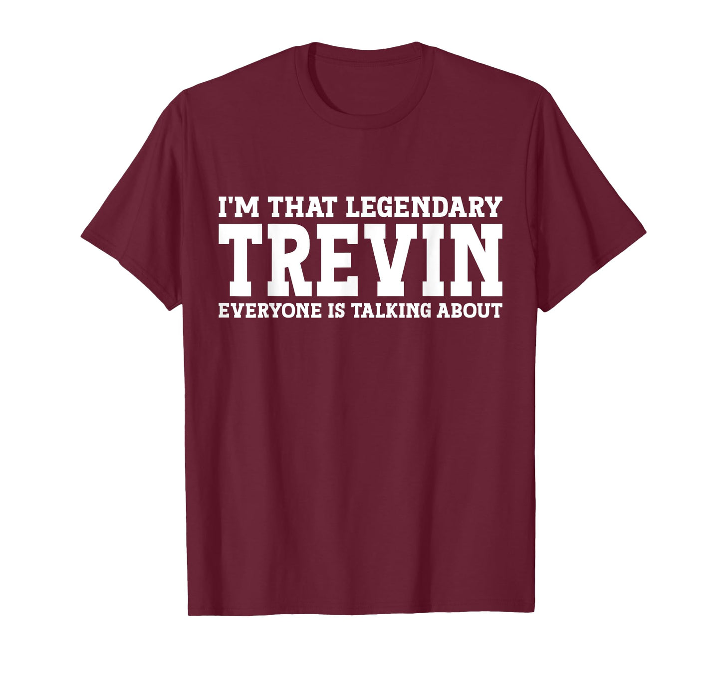 Trevin Personal Name First Name Funny Trevin T-Shirt