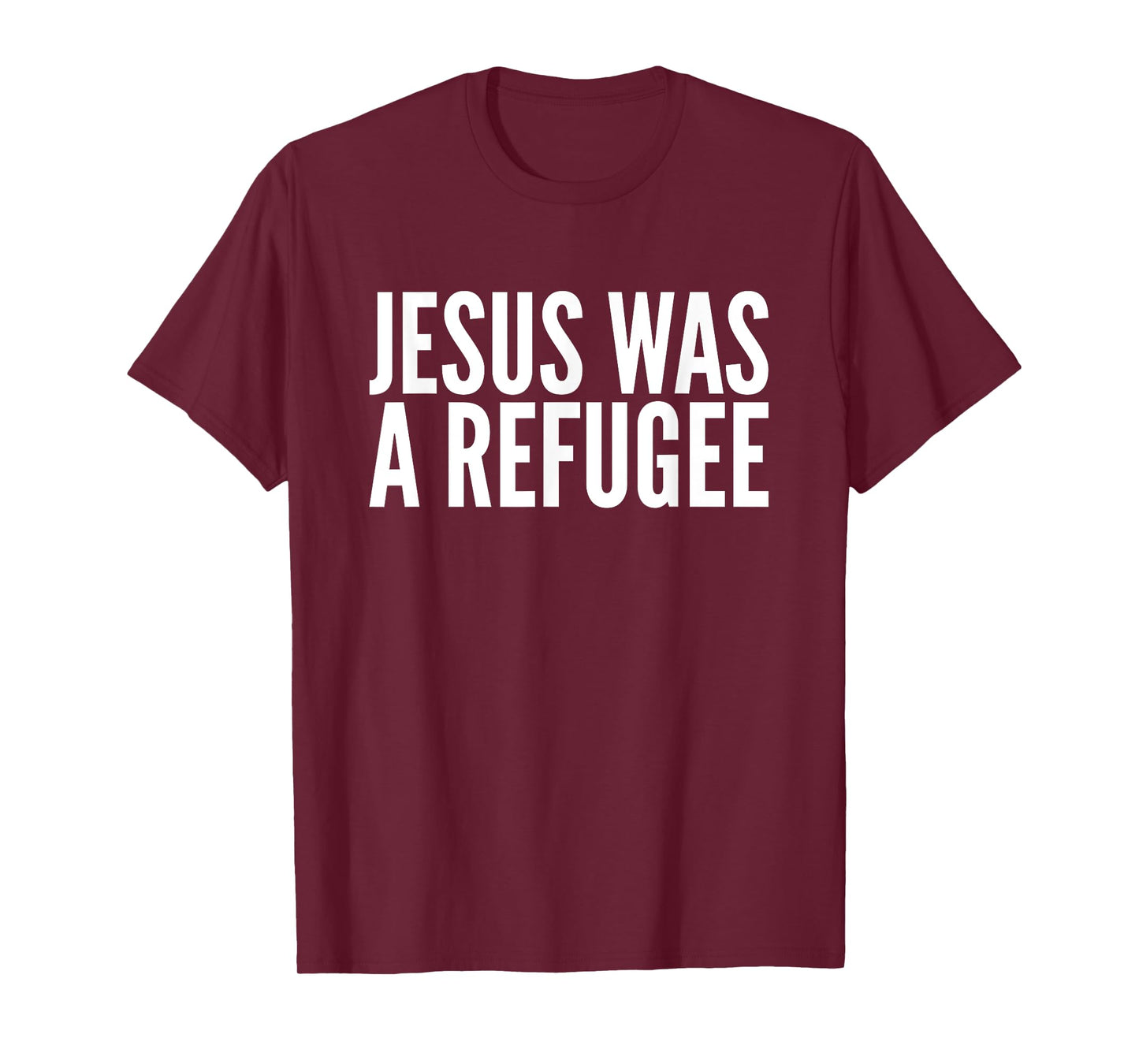 Jesus Was a Refugee T-Shirt