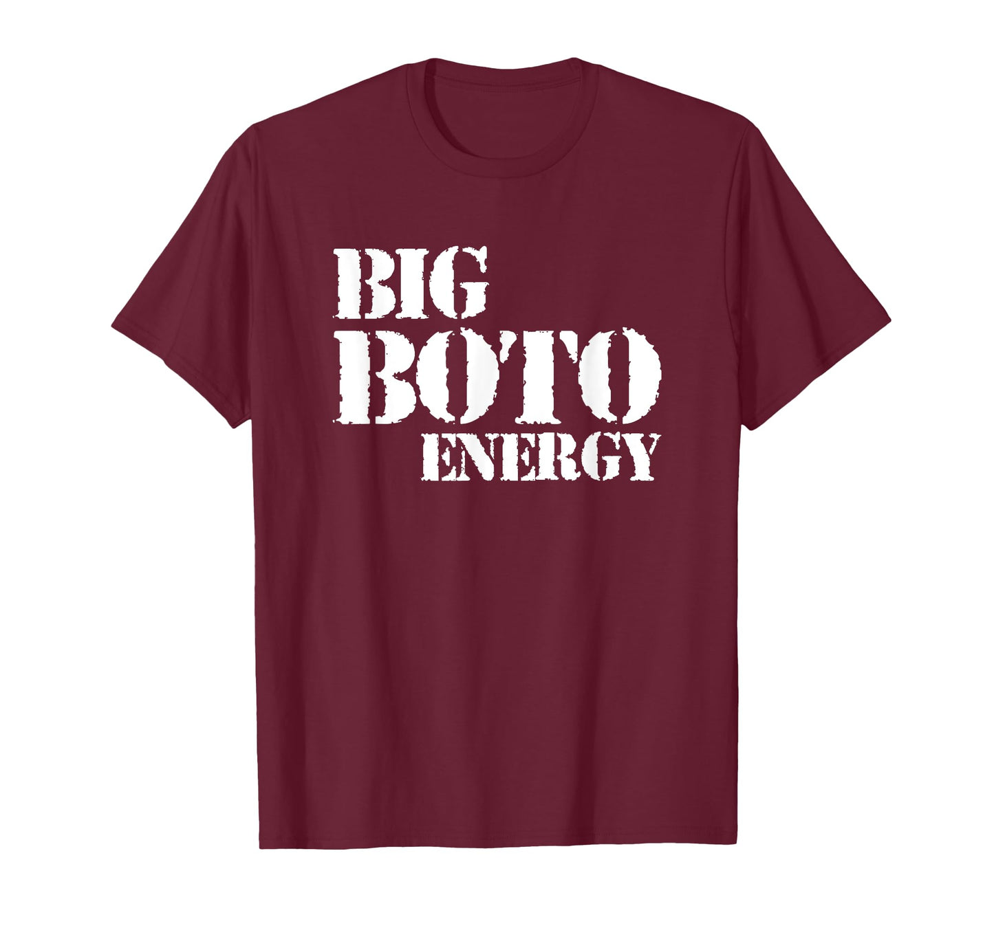 Big Boto Energy T-Shirt