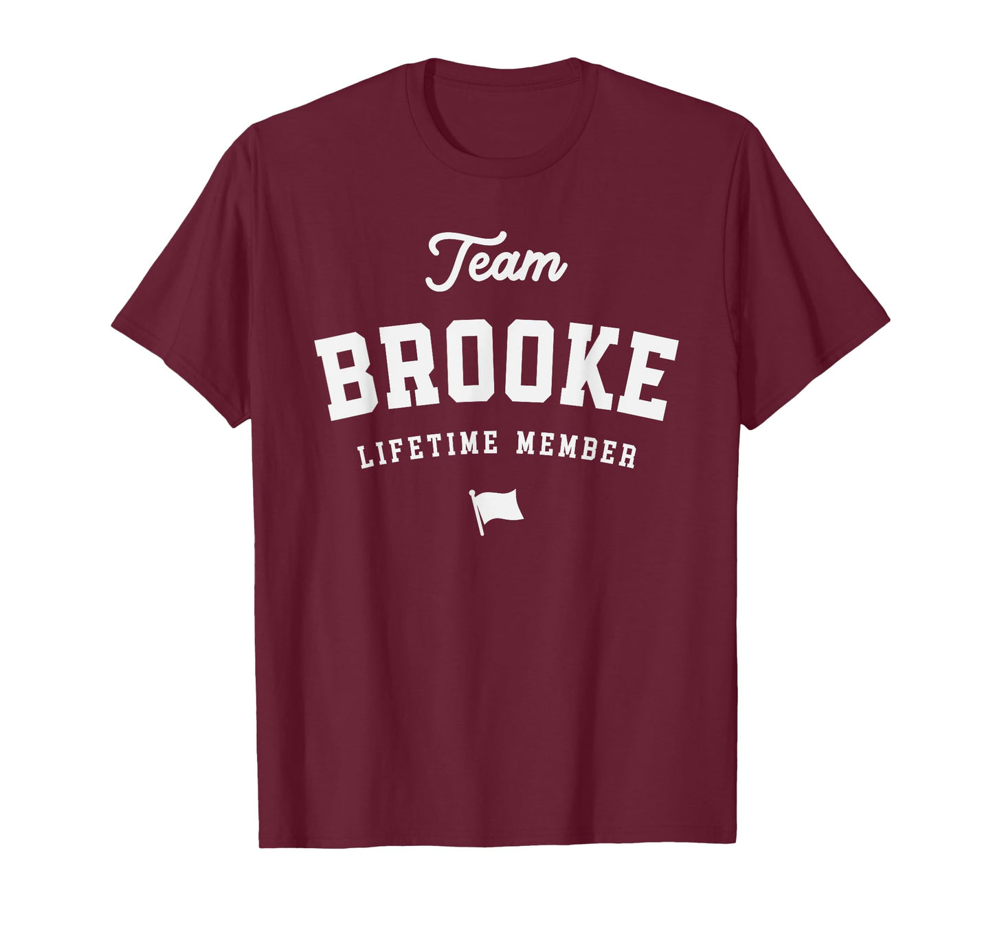 Team Brooke Lifetime Member Funny Name Brooke T-Shirt