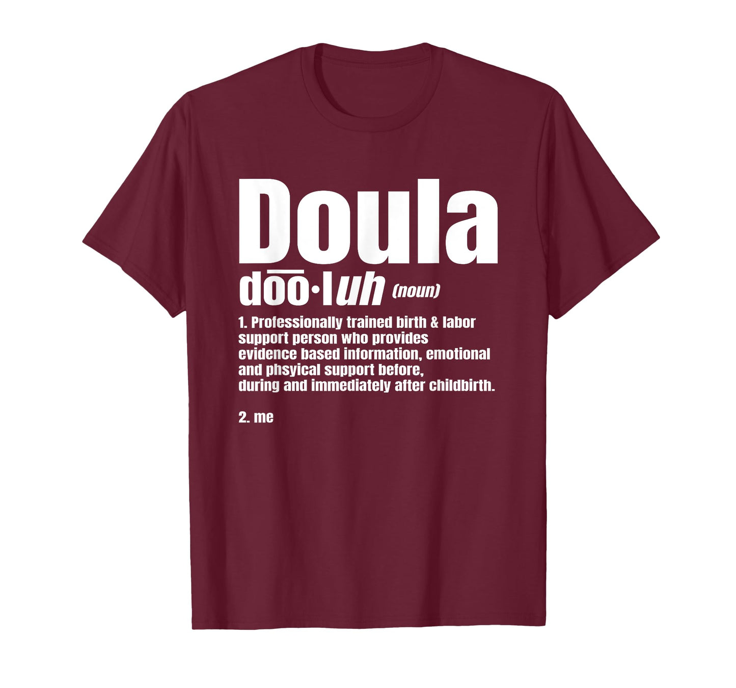 Doula Noun Birth Companion Childbirth Post-Birth Supporter T-Shirt