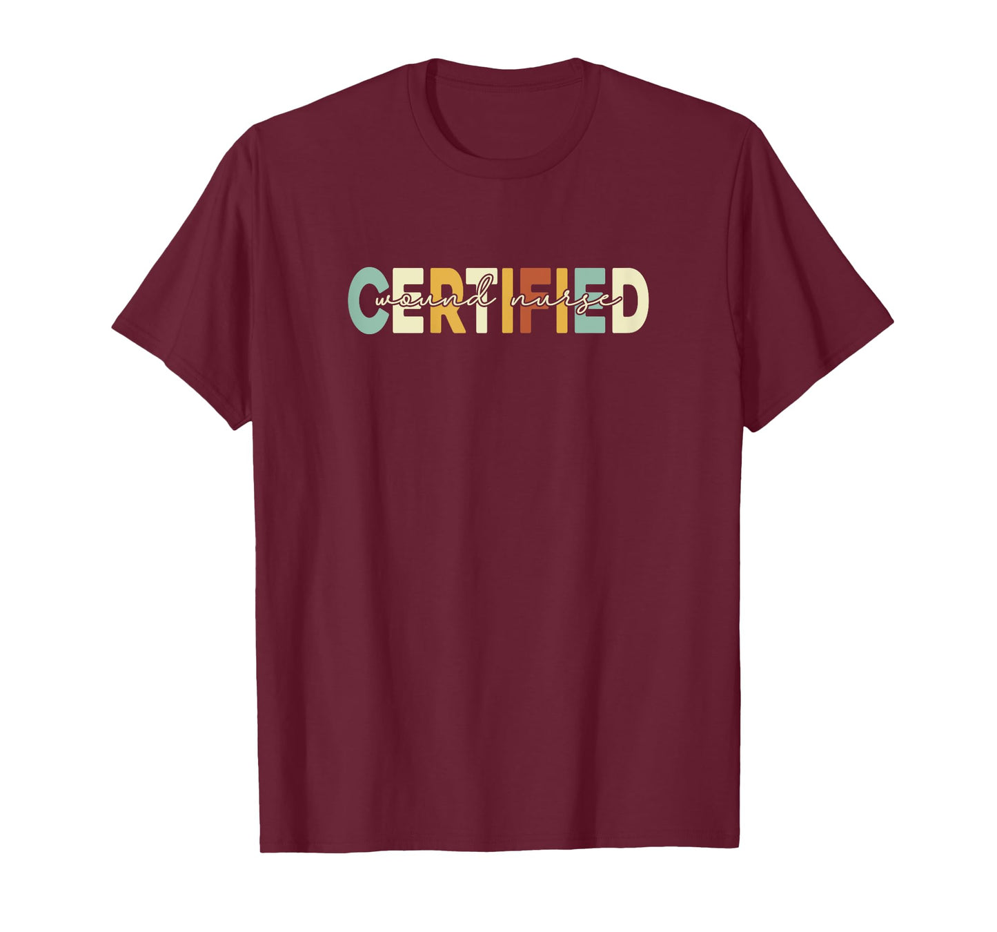 Certified Wound Nurse, Women Wound Nurse Retro T-Shirt