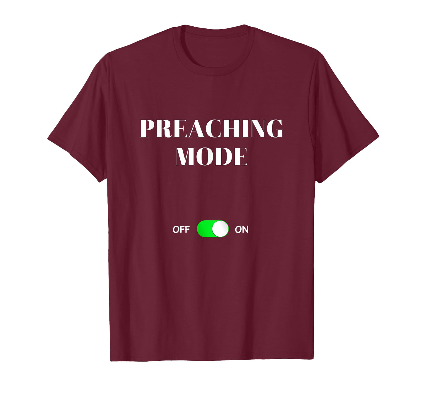 Preaching Mode On Funny Best Gift Life Preacher Pastor T-Shirt