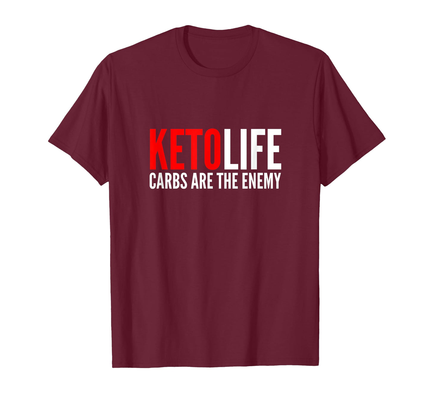 Keto Life | Carbs Are The Enemy | Funny Low Carb Keto Diet T-Shirt