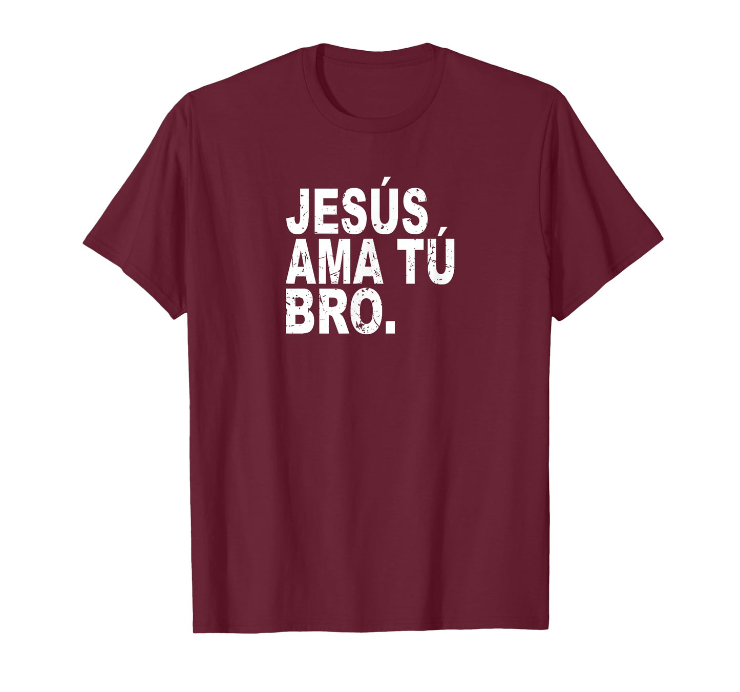 Jesus Loves You Bro. in Spanish - Espanol Christian T Shirt
