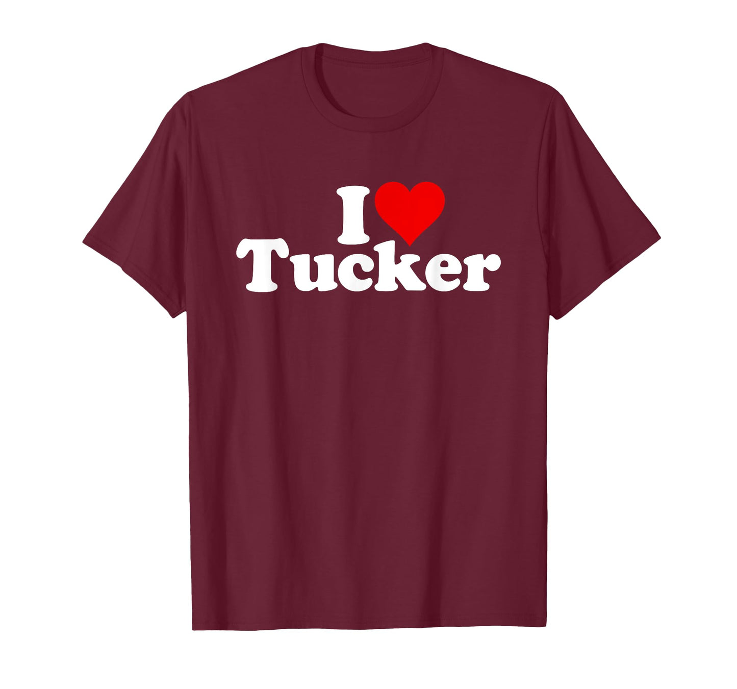 I LOVE HEART TUCKER TUCK T-Shirt