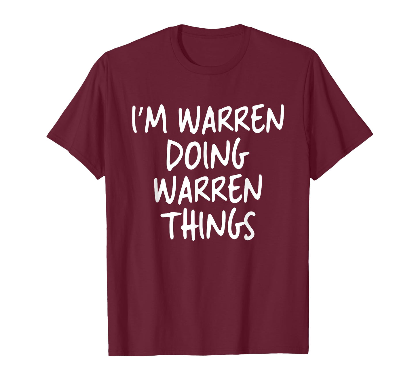 I'm Warren Doing Warren Things Personalized Funny First Name T-Shirt