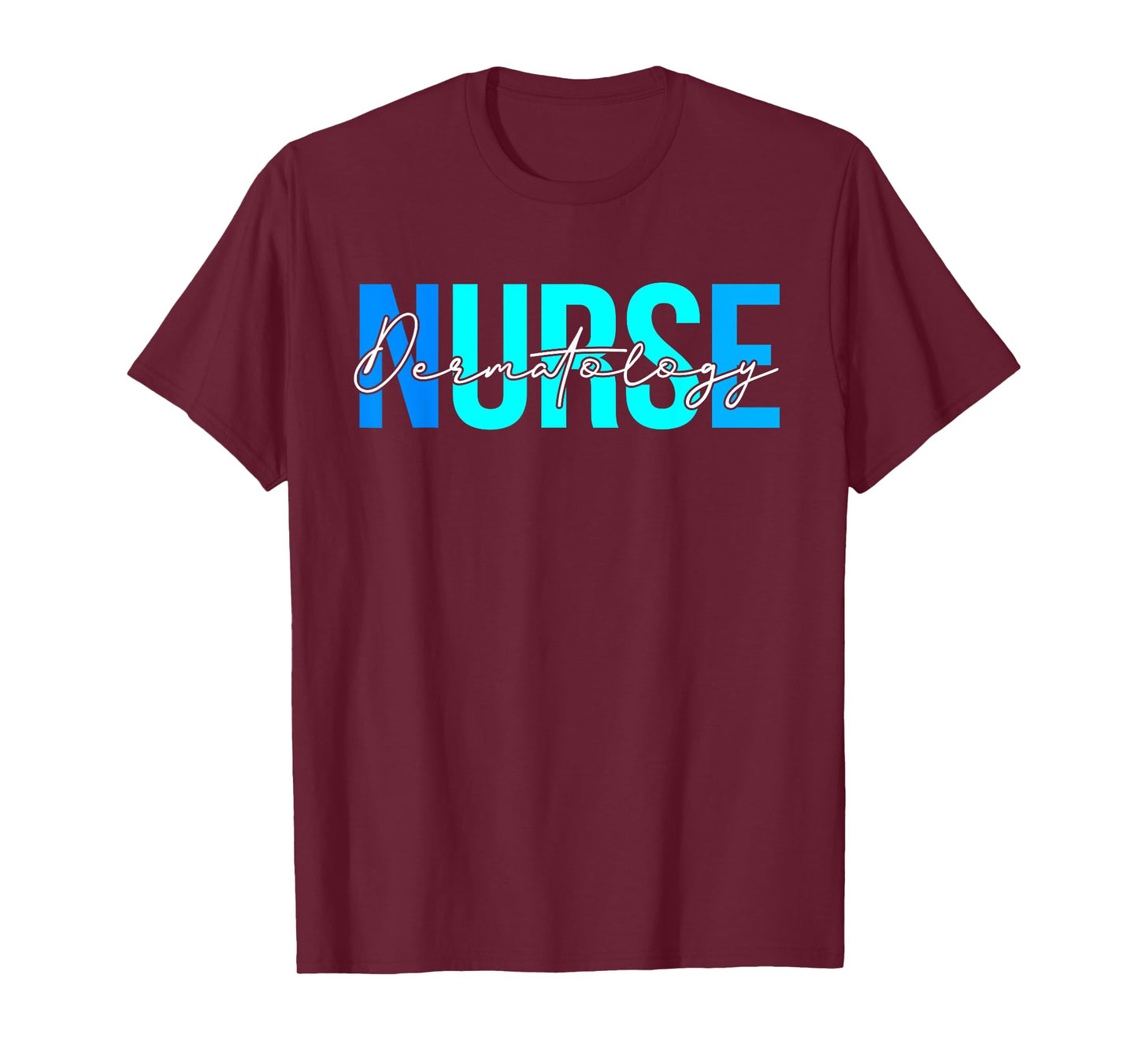 Women Dermatology Nurse Gifts For Womens Nursing Apparel T-Shirt