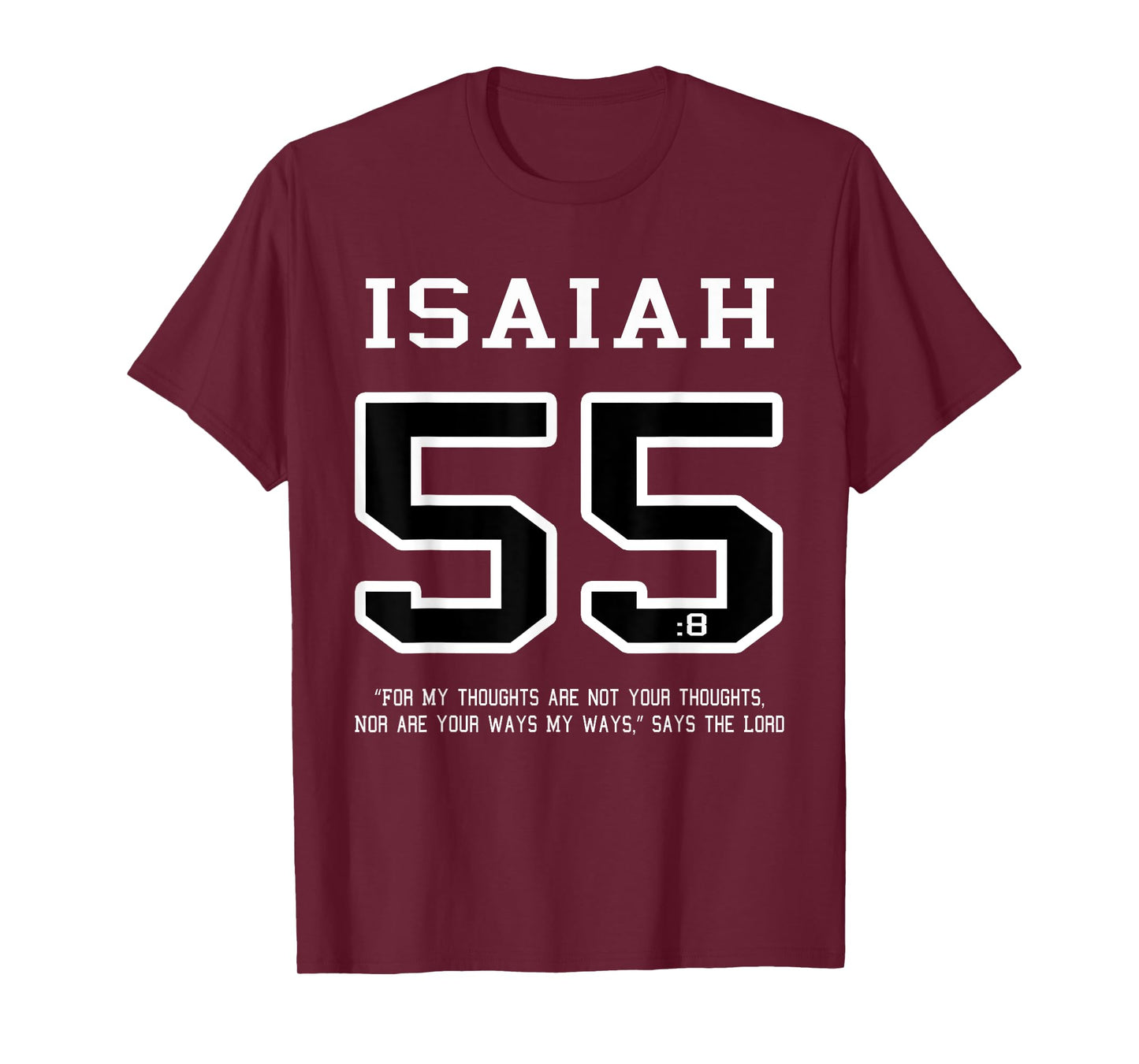 Isaiah 55 My Thoughts Are Not Your Thoughts Shirt Christian T-Shirt
