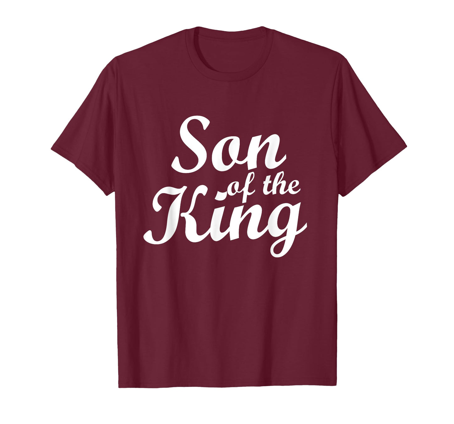 Son of the King: Design for Christians T-Shirt