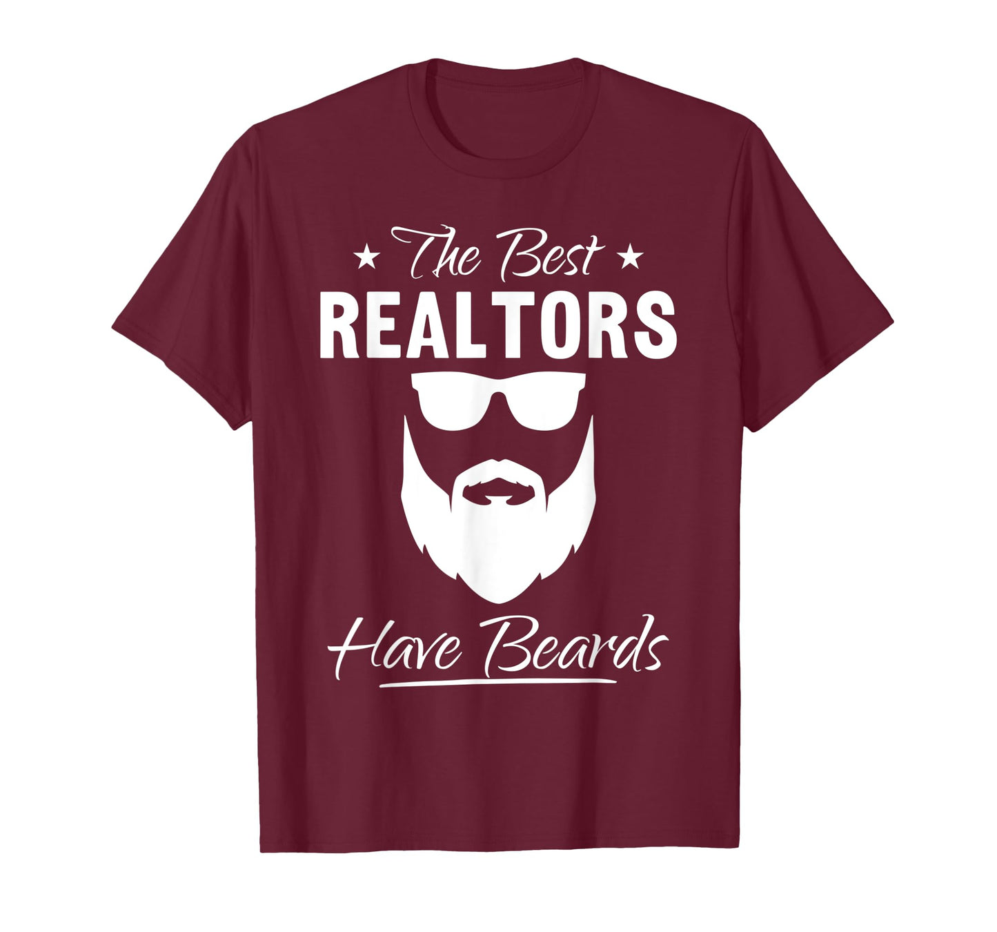 Mens Bearded Realtor Funny The Best Realtors Have Beards T-Shirt