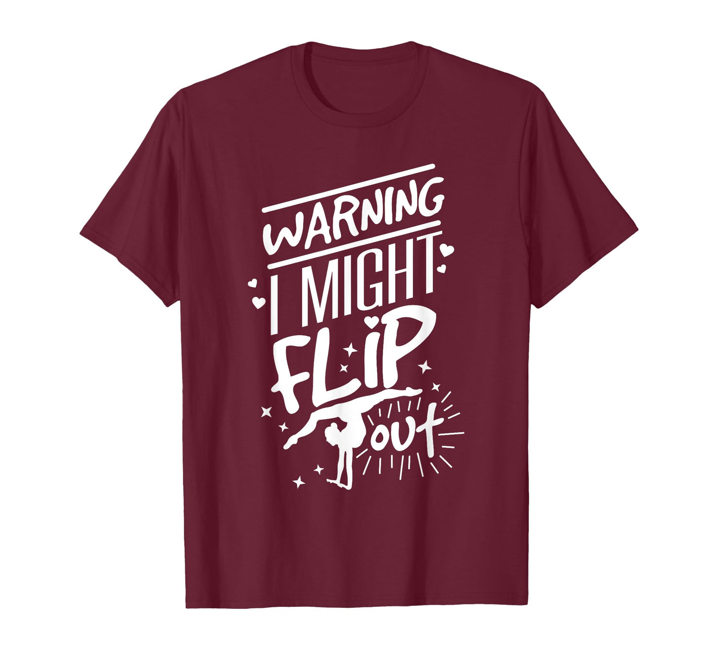 I Might Flip Out Funny Gymnastics Cheerleading Gymnast Girls T-Shirt