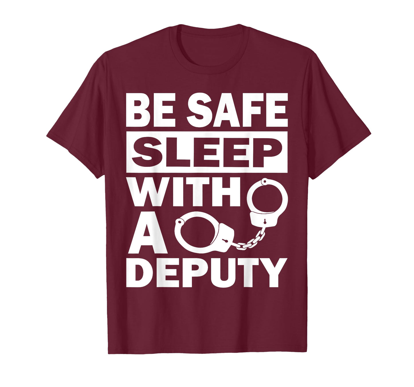 Funny Deputy Sheriff Law Enforcement Police Officer Arrest T-Shirt