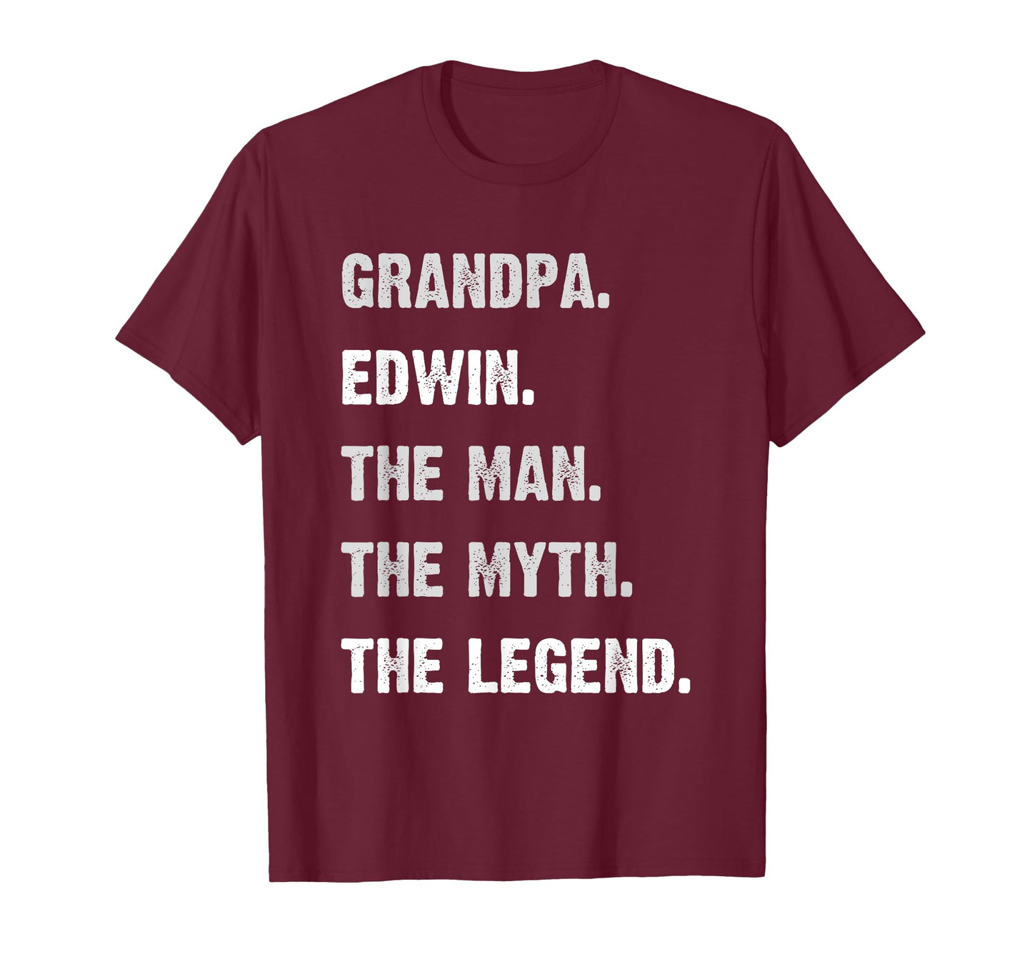 Personalized Grandpa Gifts Edwin Man Myth Legend Grandpa T-Shirt