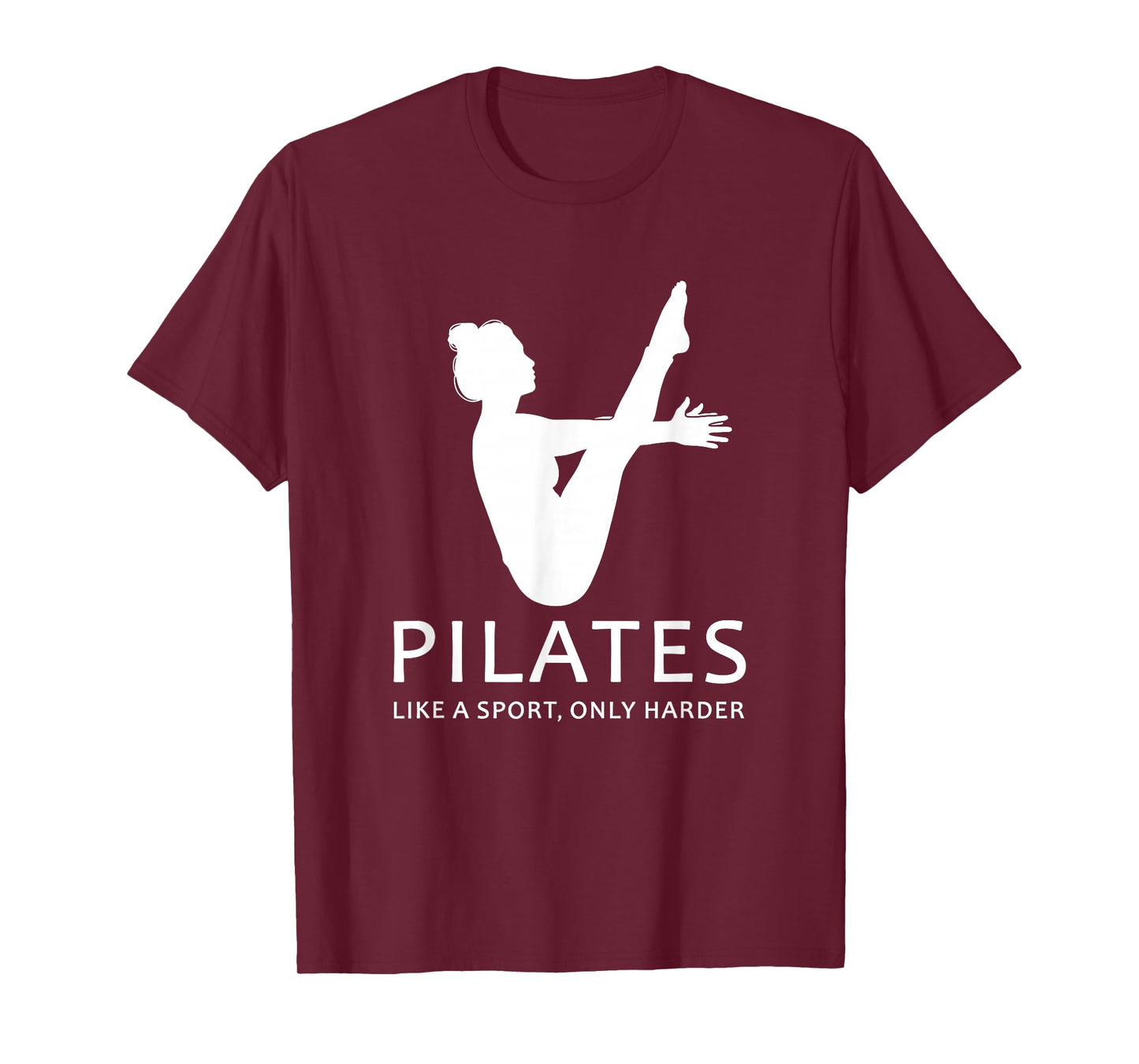 Pilates Like A Sport Only Harder Funny Contrology Saying Gag T-Shirt