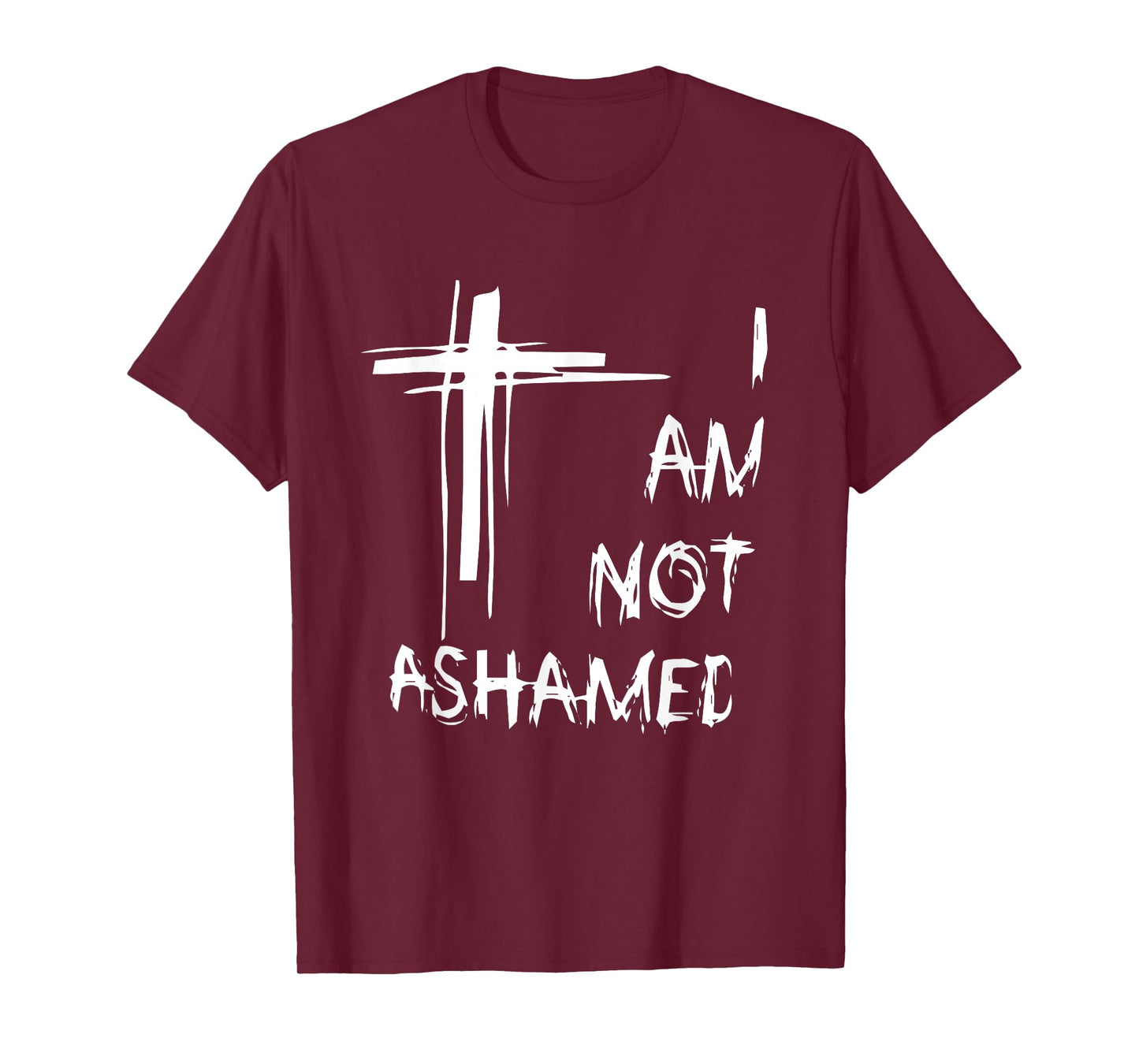 I am Not Ashamed T-Shirt T-Shirt
