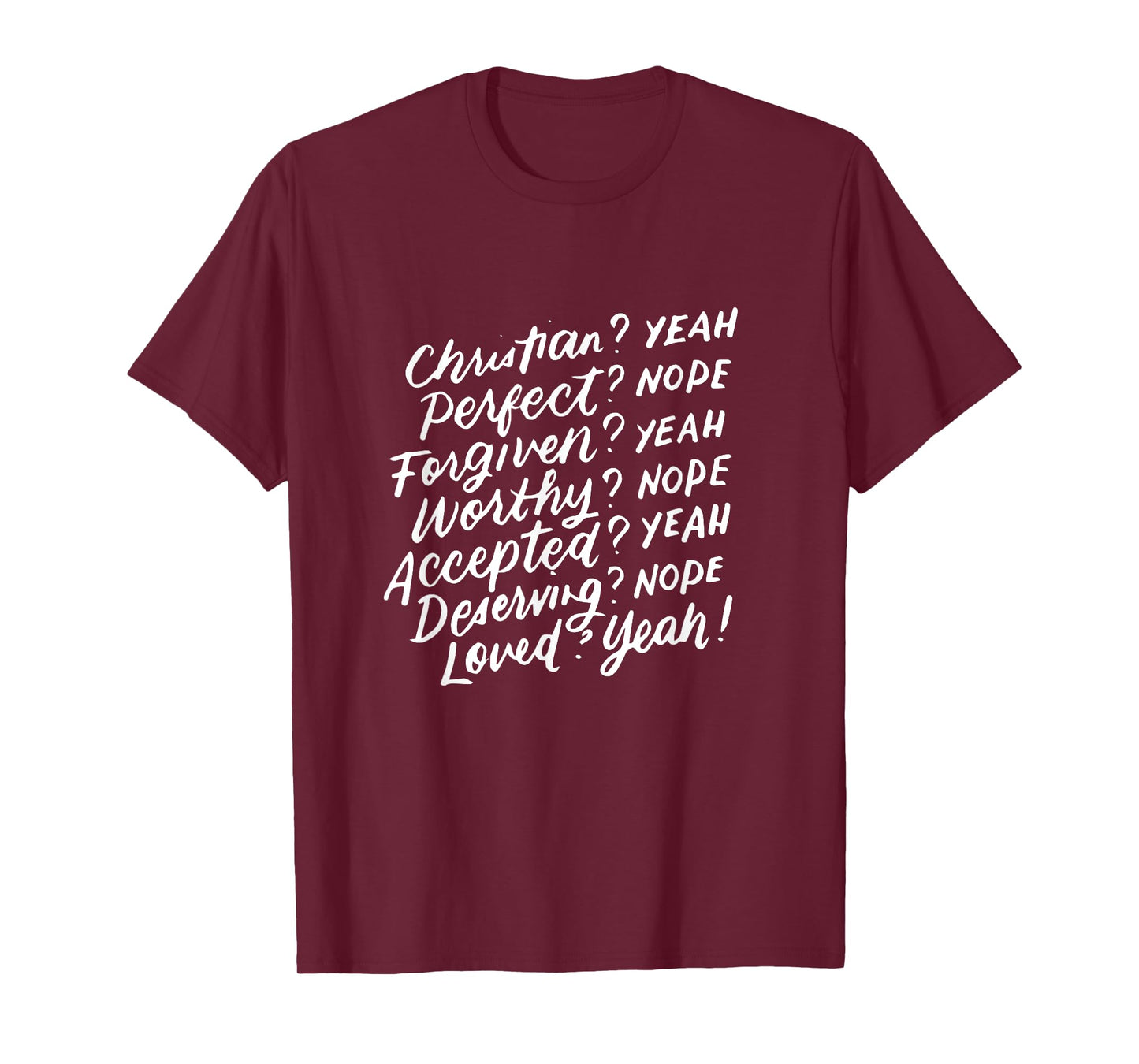 Christian Yeah Perfect Nope, Feminist, Inspirational Gifts T-Shirt