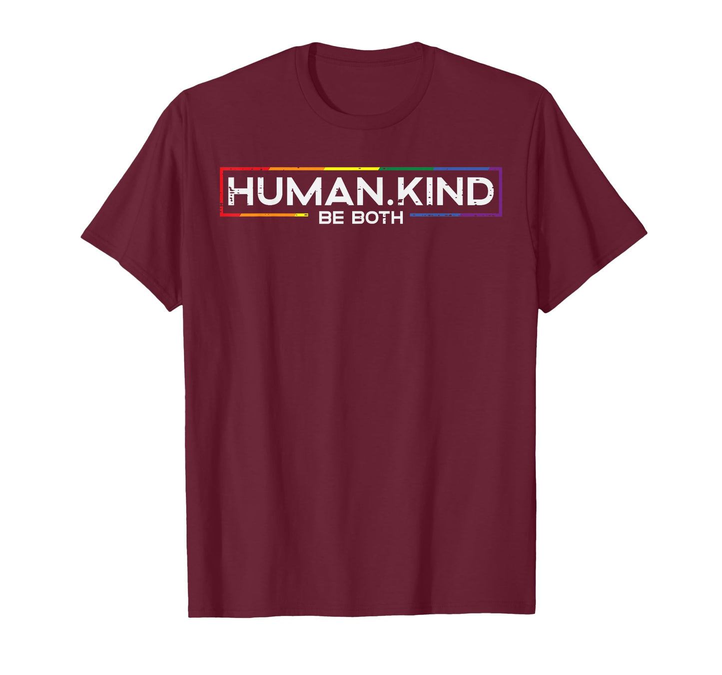 Gay Pride Month Human Kind LGBTQ Ally Rainbow Men Women T-Shirt