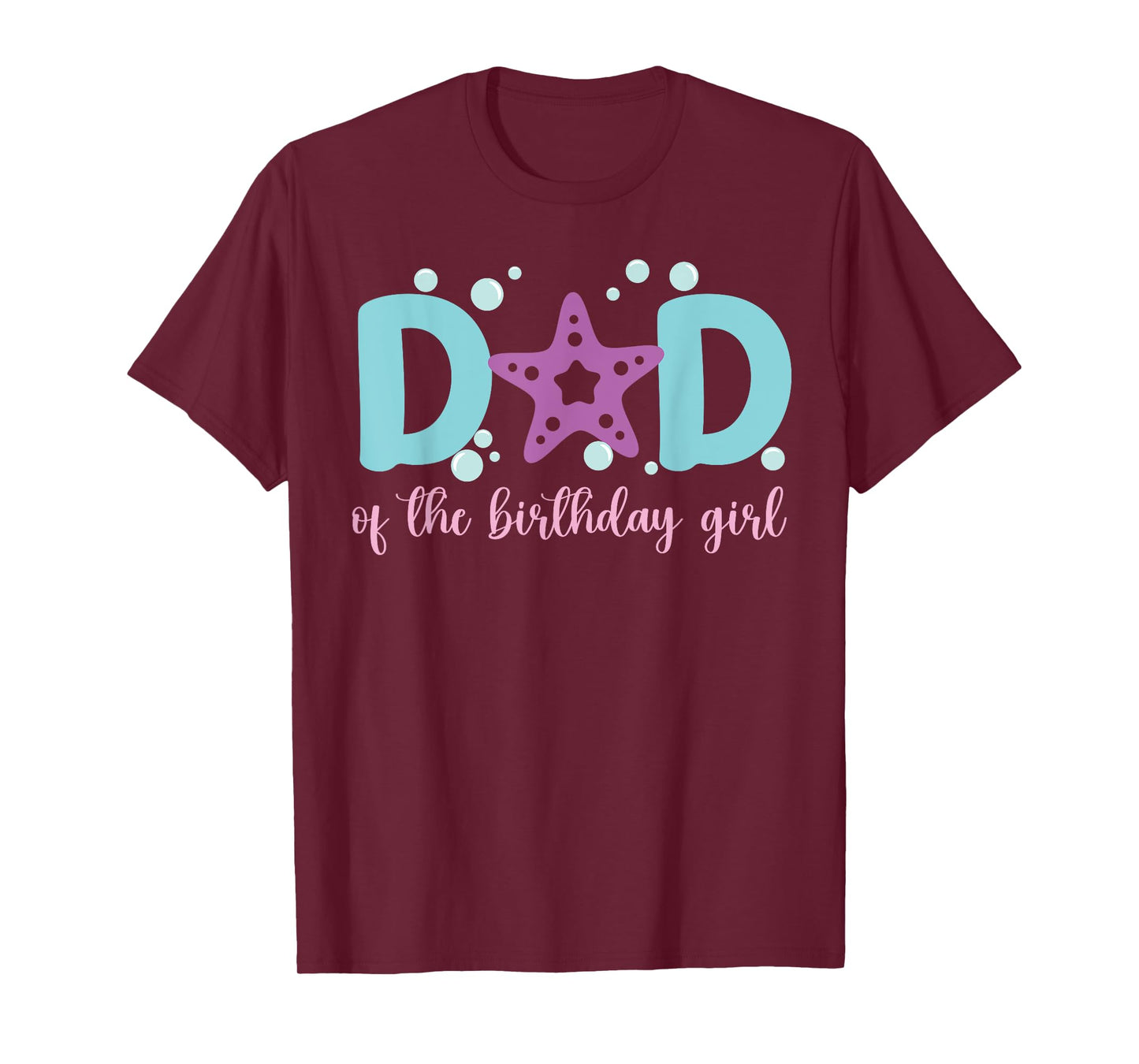 Dad of The Birthday Girl One-der The Sea Dada Under Sea T-Shirt