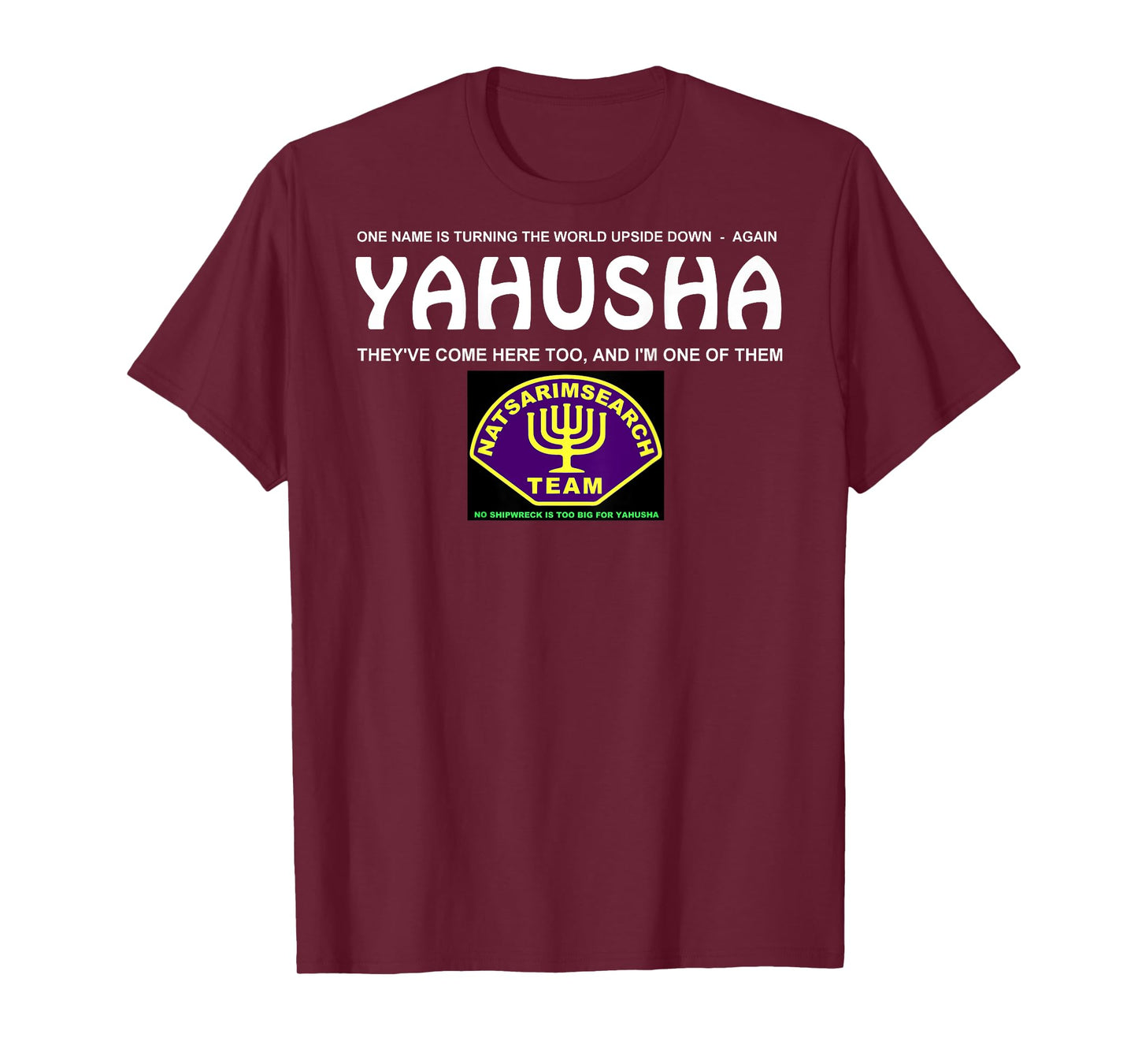 Yahusha T-shirt with Natsarim badge - back print only