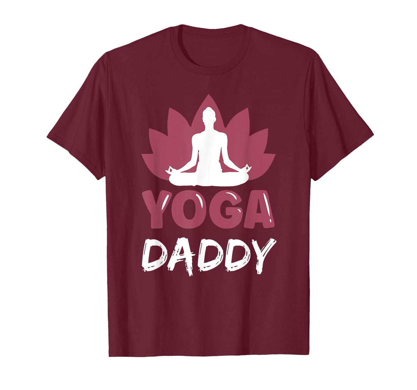 Yoga Daddy Lover Cute Meditation Hobby Dad Father Papa T-Shirt