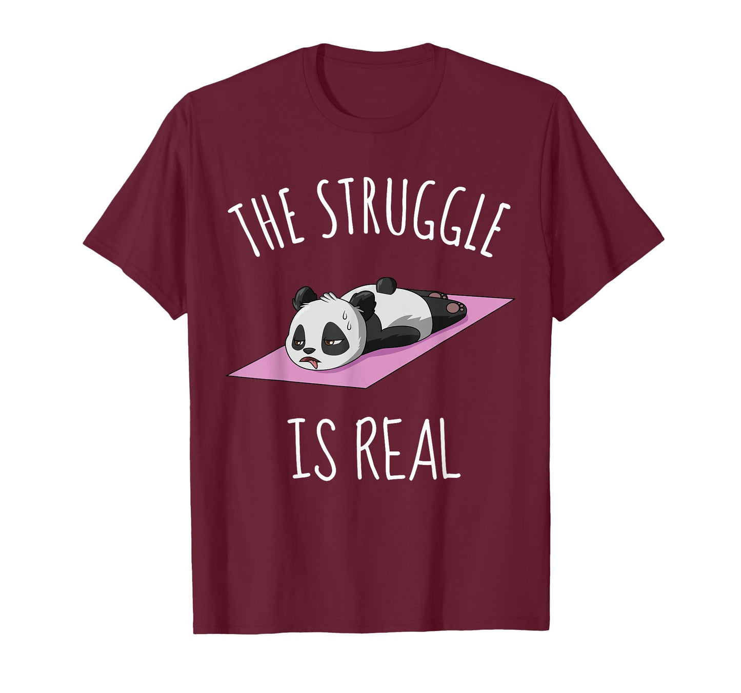 Funny Panda Women Yoga Gym Exercise The Struggle Is Real T-Shirt
