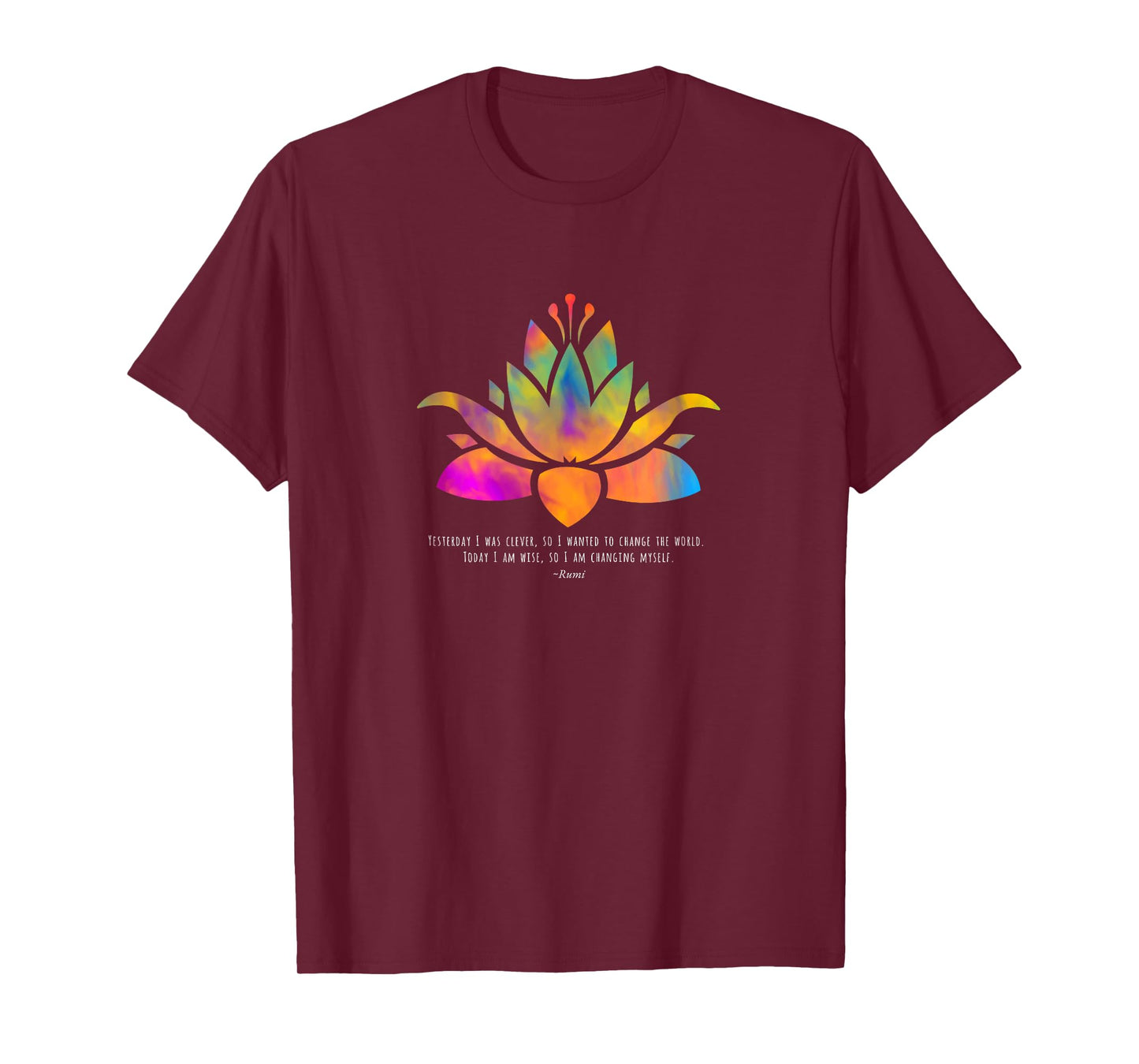 Rumi Wisdom Quote Inspirational Yoga T-Shirt With Lotus T-Shirt