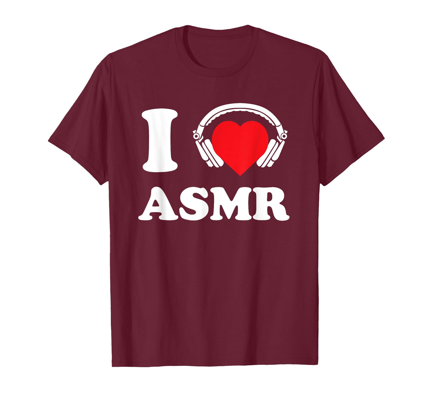 I Love ASMR Heart Headphones Funny Tingles Gift T-Shirt