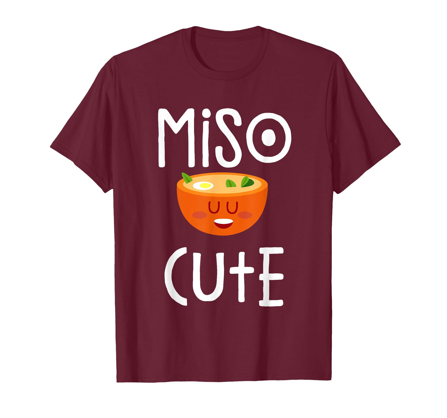 Miso Cute - Sushi, Kawaii , Miso Soup, Japanese Anime T-Shirt