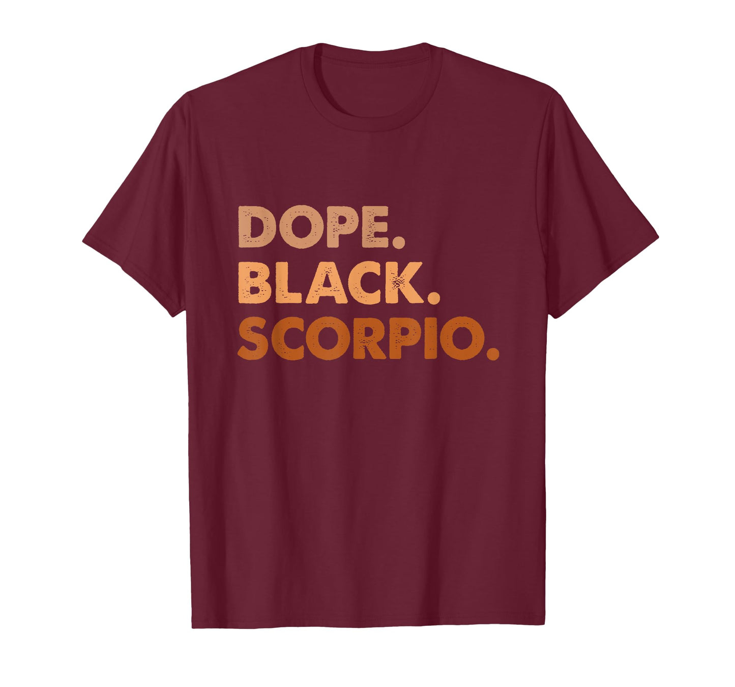 Dope Black Scorpio Melanin African Zodiac Scorpio Shirt T-Shirt