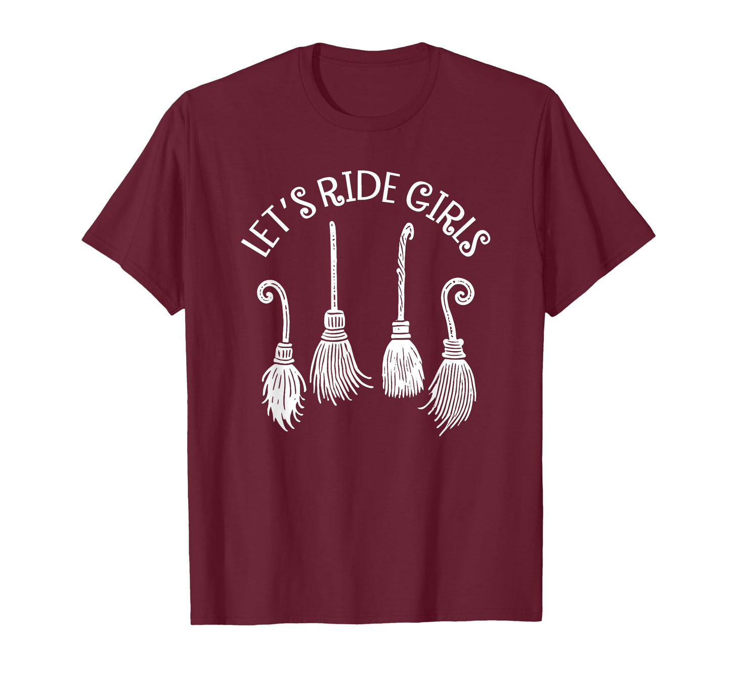 Let's Ride Girls, Witches Halloween, Funny Broom Halloween T-Shirt