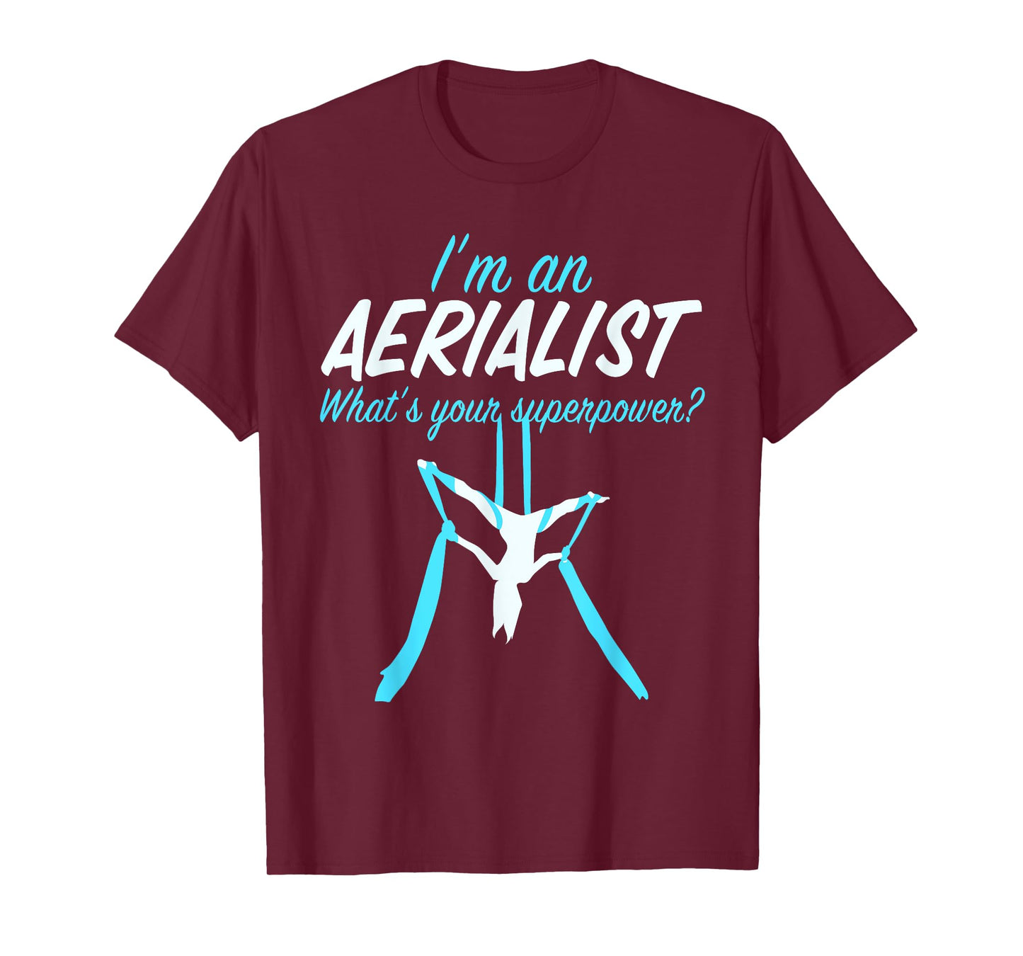 Aerial Silks Dancer Aerialist Air Yoga Acrobatics Women Gift T-Shirt