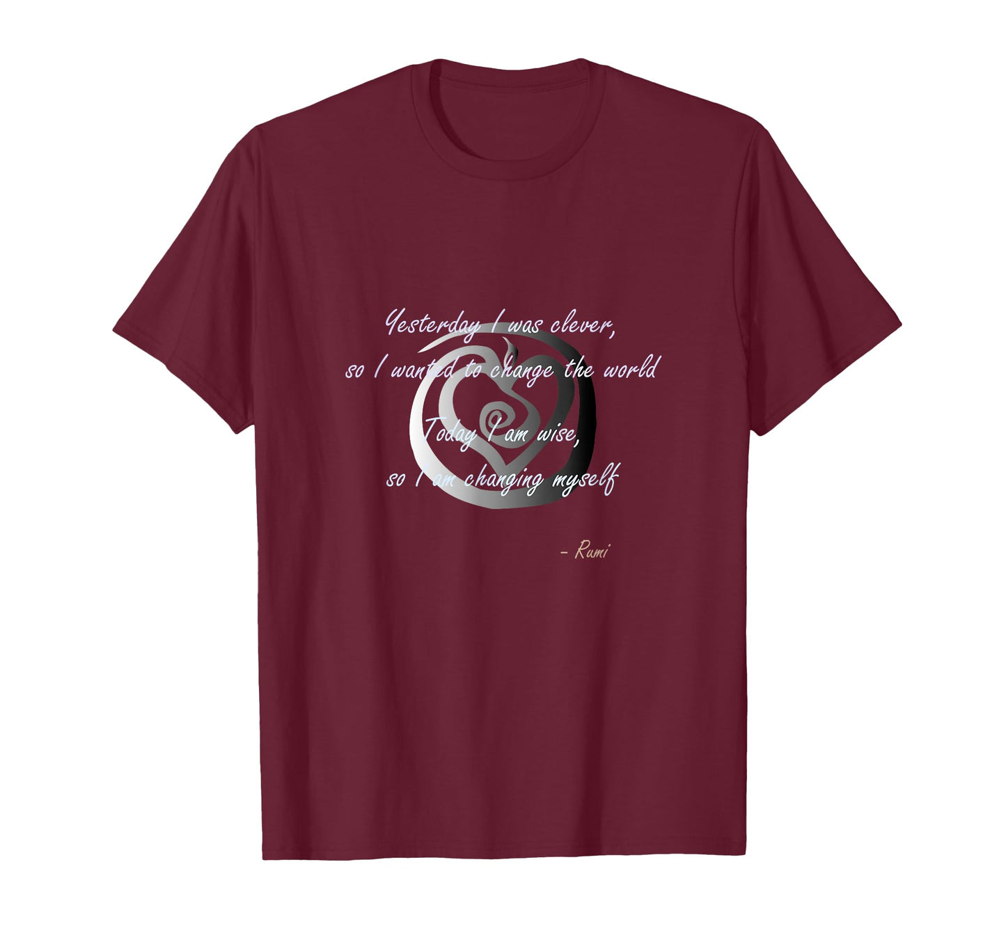 Rumi poet inspiring quote full of wisdom and mysticism T-Shirt