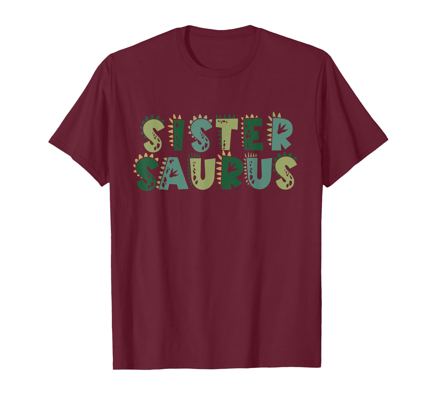 Sister Saurus Matching Family Birthday Dinosaur Men Women T-Shirt