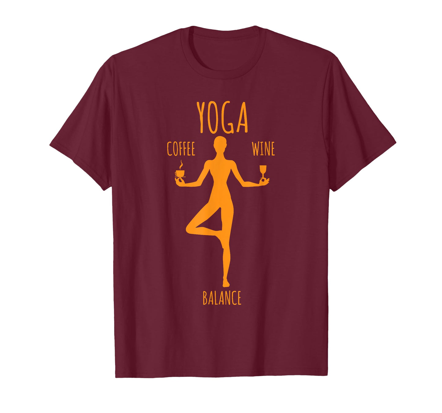 Yoga Balance - Coffee & Wine Yoga Lover Funny Gift T-Shirt