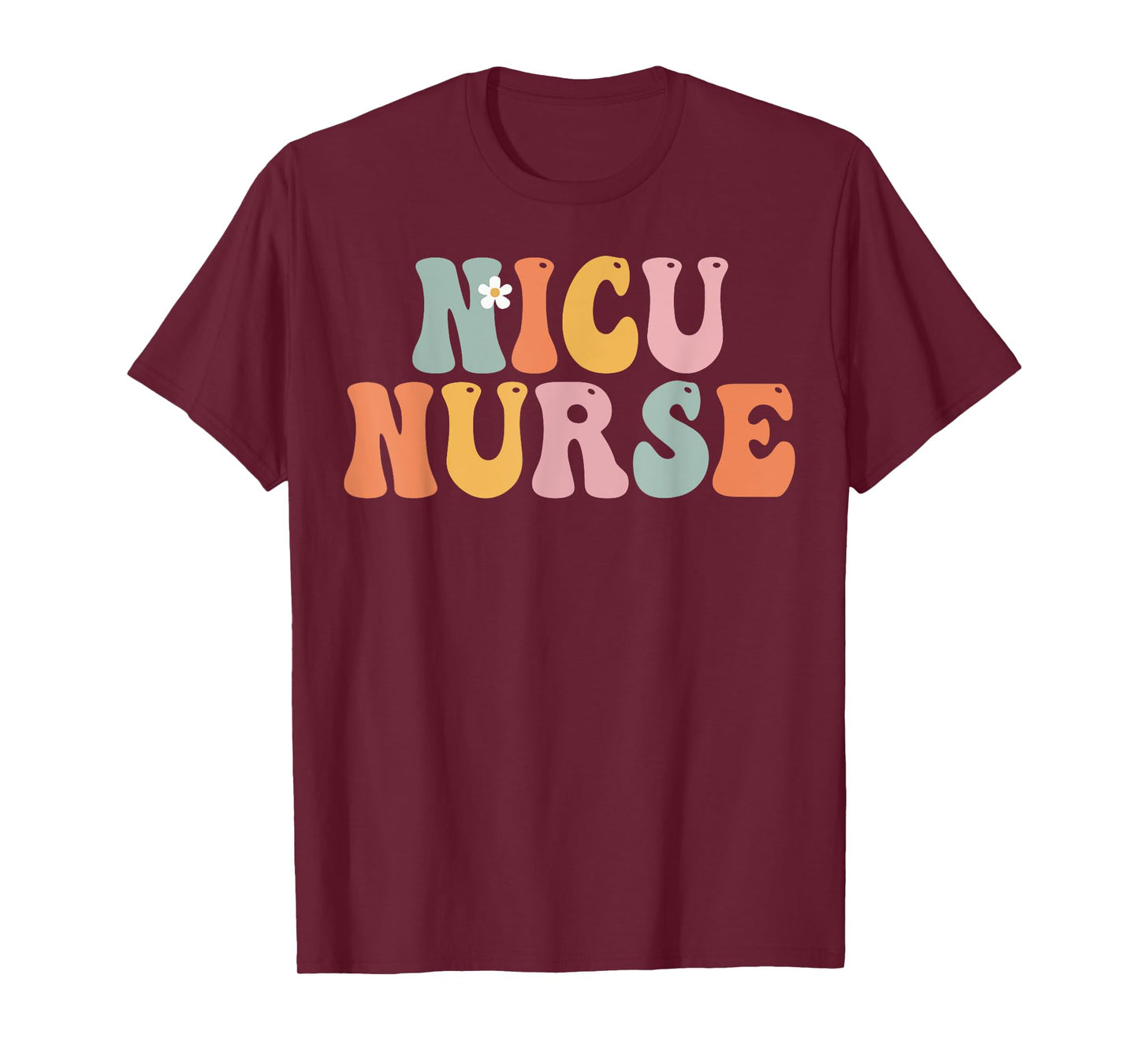 Nicu Nurse Week Groovy Appreciation Day For Women For Work T-Shirt