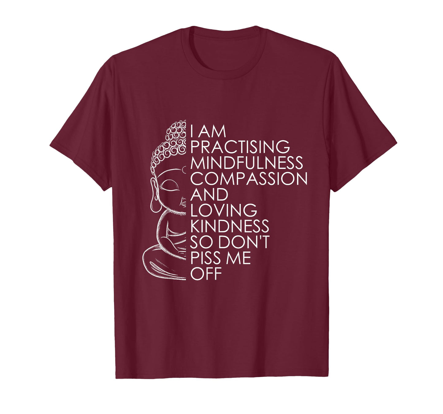 Funny Sarcastic Spiritual Buddha Yoga Meditation Zen T-Shirt