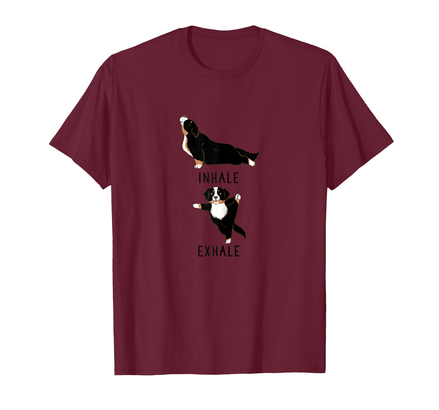 Inhale Exhale Bernese Mountain Dog Yoga Women Tshirt